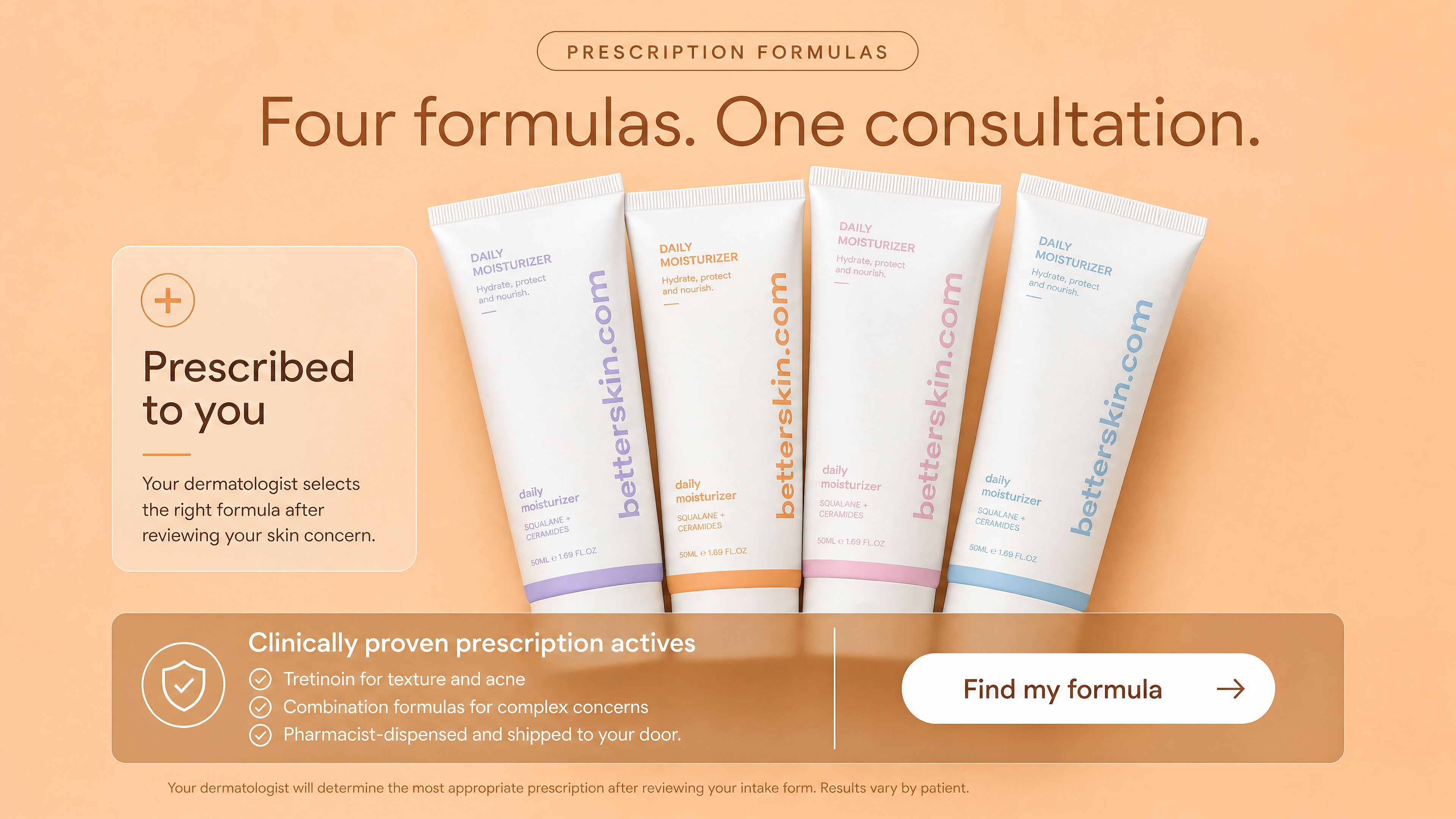 Four formulas. One consultation. Find my formula.